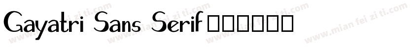 Gayatri Sans Serif字体转换